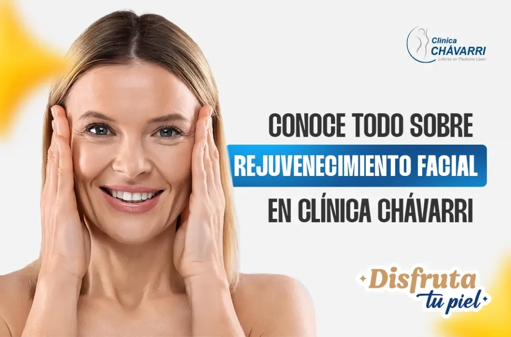 rejuvenecimiento facial_clinica chavarri